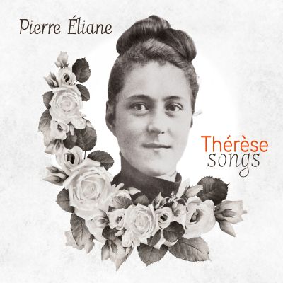 CD Thérèse Songs - Pierre Éliane