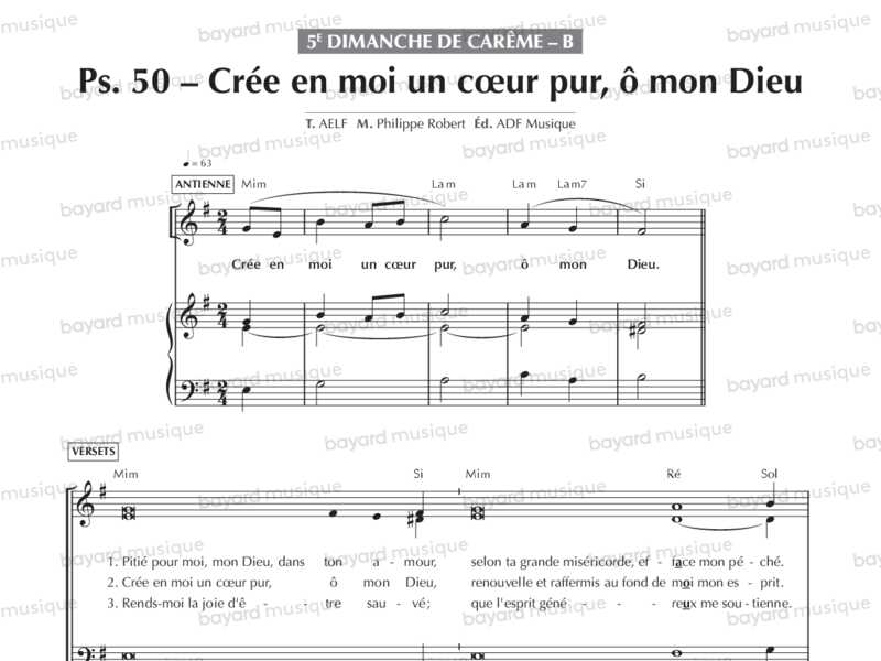 Chantons en Eglise - Psaume 50 - Crée en moi un cœur pur, ô mon Dieu