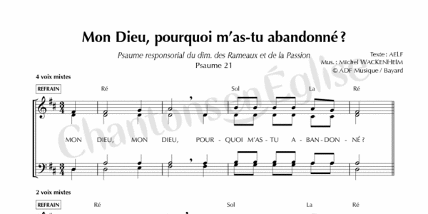 Chantons En Eglise Psaume 21 Mon Dieu Mon Dieu Pourquoi M As Tu Abandonne Aelf Wackenheim Adf Musique Bayard