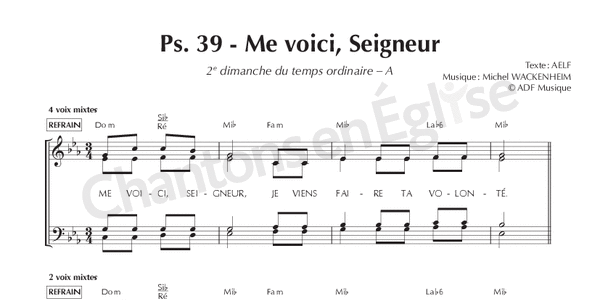 Chantons En Eglise Psaume 39 Me Voici Seigneur Je Viens Faire Ta Volonte 2e Dimanche Du Temps Ordinaire Annee A Aelf Wackenheim Adf Musique