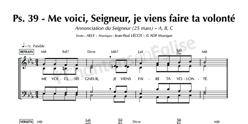 Chantons En Eglise Psaume 39 Me Voici Seigneur Je Viens Faire Ta Volonte Annonciation Annees A B Et C Aelf Jean Paul Lecot Praetorius Adf Musique
